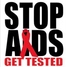 Stop Aids Get Tested